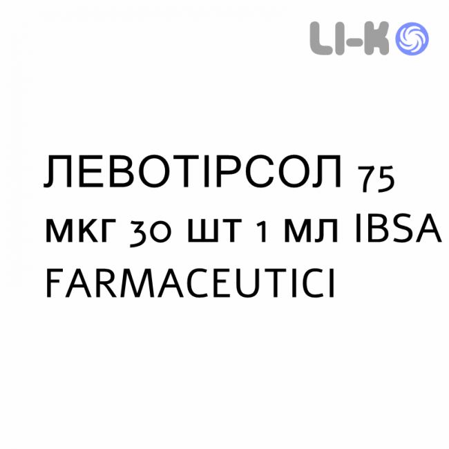 ЛЕВОТИРСОЛ - LEVOTIRSOL раствор оральный 75 мкг 30 шт 1 мл IBSA FARMACEUTICI ЛЕВОТИРСОЛ - LEVOTIRSOL раствор оральный 75 мкг 30 шт 1 мл IBSA FARMACEUTICI